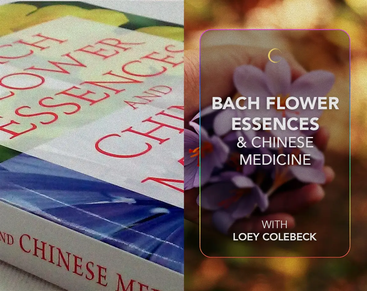 Bach Flower Essences Chinese Medicine