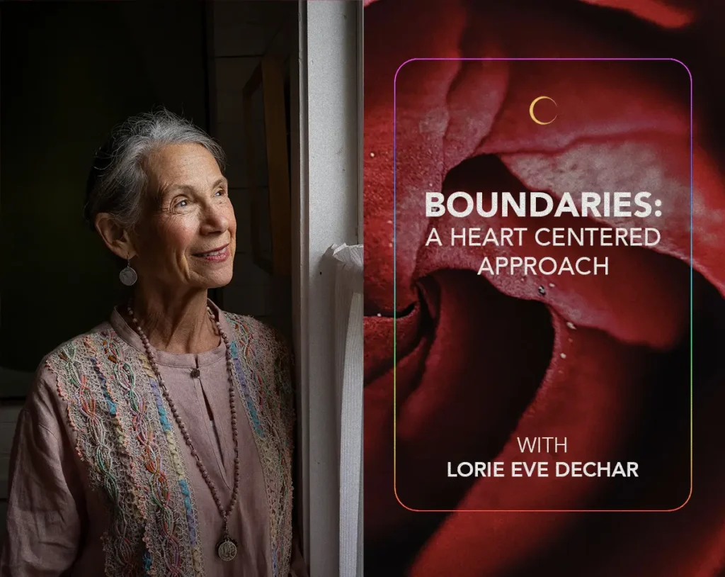 Boundaries: A Heart Centered Approach