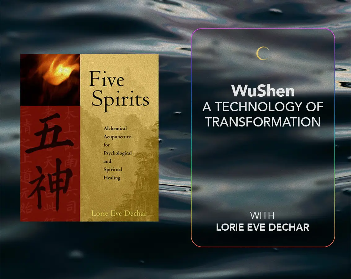 Wu Shen A Technology of Transformation