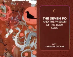 The Seven Po and the Wisdom of the Body Soul copy